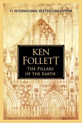 Pillars of the Earth by Ken Follett